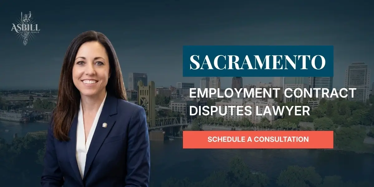 Sacramento Employment Contract Disputes Lawyer