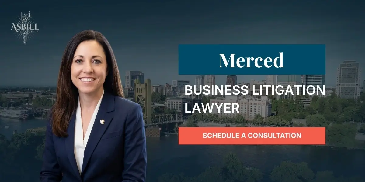 Merced Business Litigation Lawyer