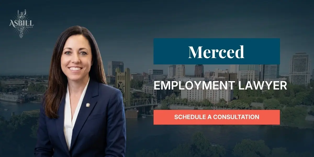 Merced Employment Lawyer
