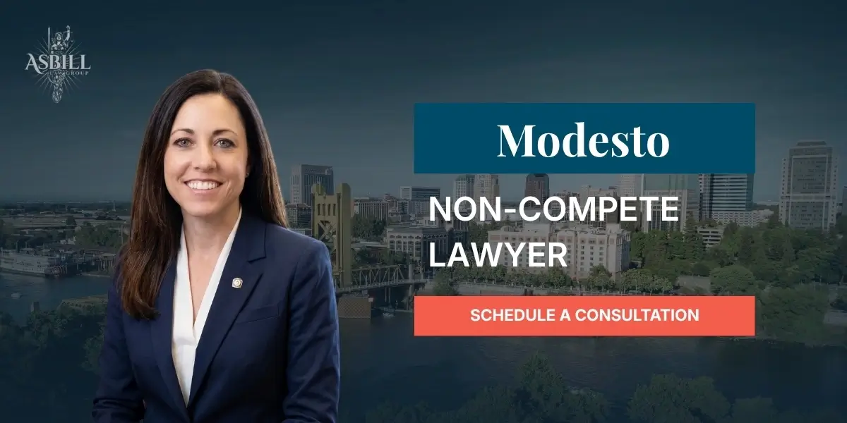 Modesto Non-Compete Lawyer