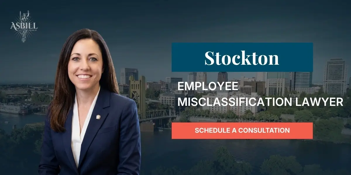 Stockton Employee Misclassification Lawyer