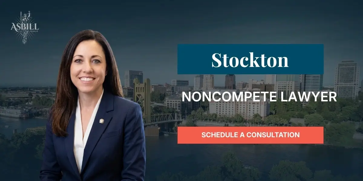 Stockton Noncompete Lawyer