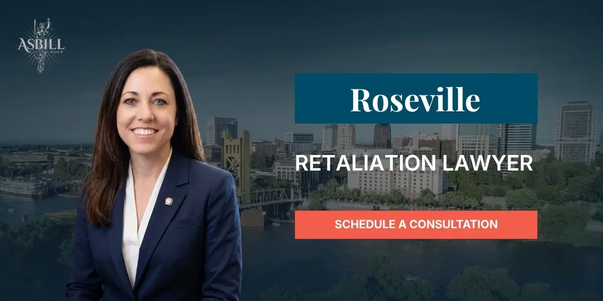Roseville Retaliation Lawyer