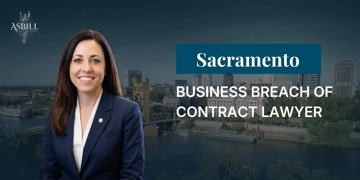 Sacramento Business Breach of Contract Lawyer